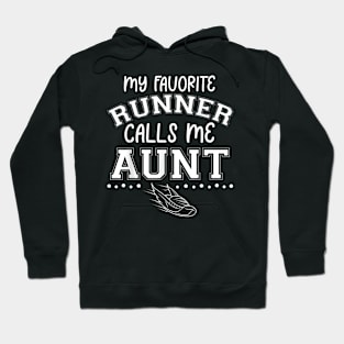 Proud Running Aunt My Favorite Runner Calls Me Aunt Matching Hoodie
